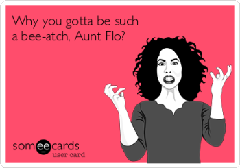 Aunt Flo